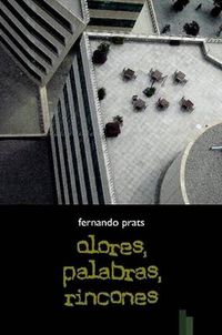 Cover image for Olores, Palabras, Rincones