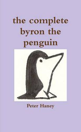 the Complete Byron the Penguin