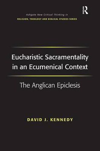 Cover image for Eucharistic Sacramentality in an Ecumenical Context: The Anglican Epiclesis