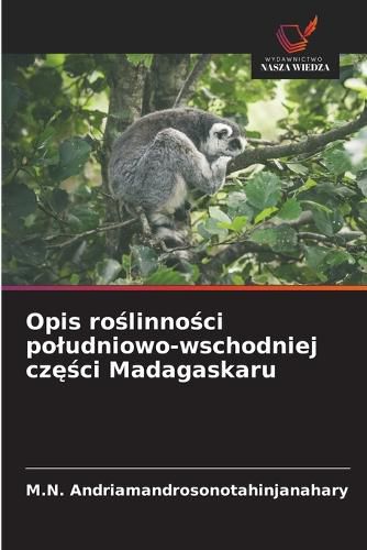 Cover image for Opis roślinności poludniowo-wschodniej części Madagaskaru