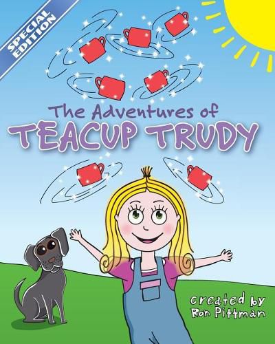 Cover image for Teacup Trudy Volume 1 Special Edition: The Adventures of Teacup Trudy