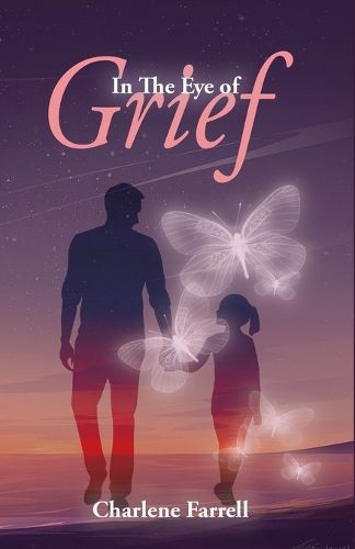 Cover image for In The Eye Of Grief