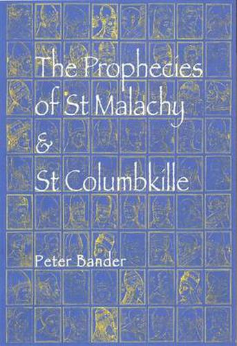 Cover image for The Prophecies of St. Malachy and St. Columbkille