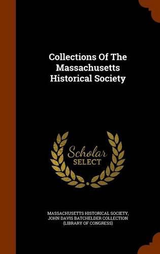 Collections of the Massachusetts Historical Society