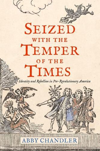 Cover image for Seized with the Temper of the Times