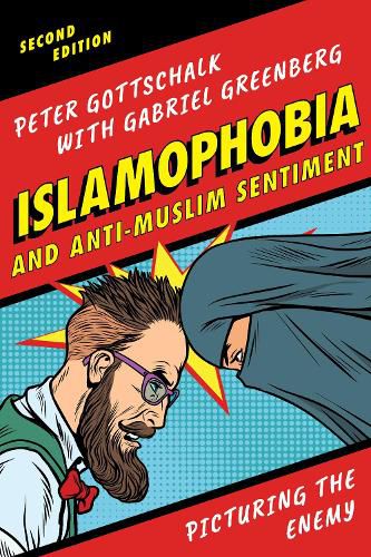 Cover image for Islamophobia and Anti-Muslim Sentiment: Picturing the Enemy