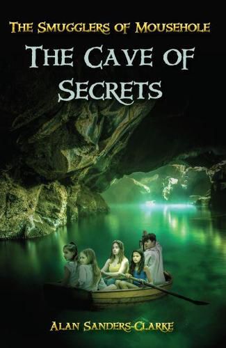 Cover image for The Smugglers of Mousehole: Book 2: The Cave of Secrets