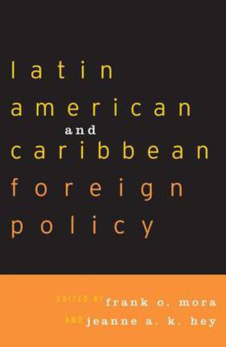 Cover image for Latin American and Caribbean Foreign Policy
