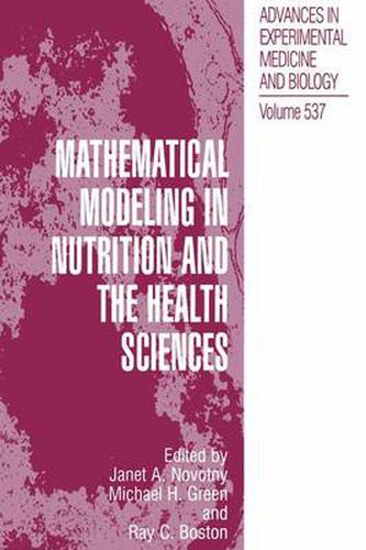 Cover image for Mathematical Modeling in Nutrition and the Health Sciences