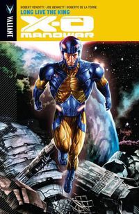 Cover image for X-O Manowar Volume 12: Long Live the King