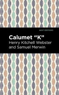 Cover image for Calumet  K