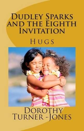 Cover image for Dudley Sparks and the Eighth Invitation HUGS: A Catholic Kids Book #1