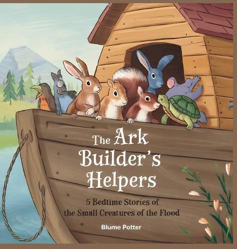 The Ark Builder's Helpers