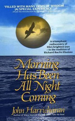 Cover image for Morning Has Been All Night Coming: A Journey of self-discovery