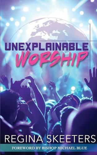 Cover image for Unexplainable Worship