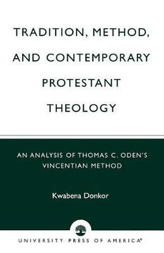 Cover image for Tradition Method & Contemporary Protestant Theology