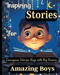 Cover image for Inspiring Stories For Amazing Boys