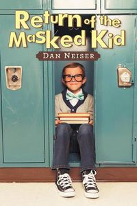 Cover image for Return of the Masked Kid