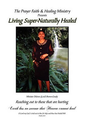 Cover image for Living Super-Naturally Healed