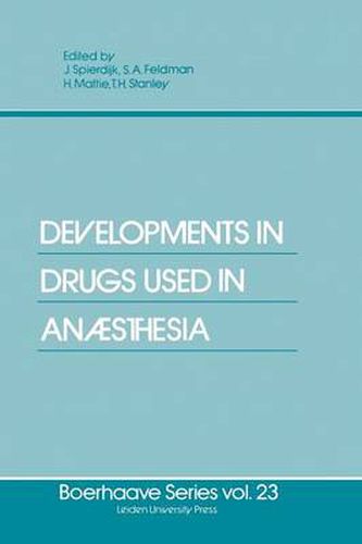 Cover image for Developments in Drugs Used in Anaesthesia