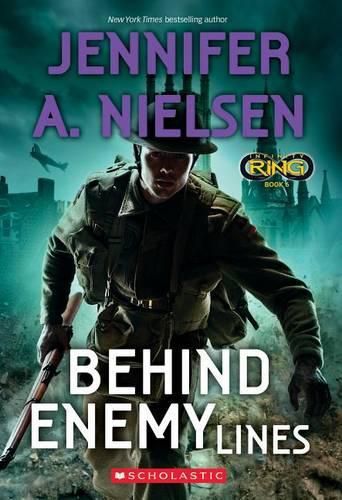 Behind Enemy Lines (Infinity Ring, Book 6): Volume 6