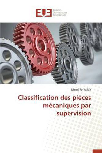 Classification Des Pi ces M caniques Par Supervision