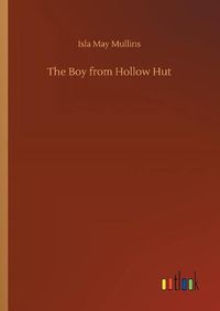 Cover image for The Boy from Hollow Hut