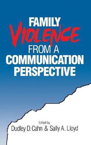 Cover image for Family Violence from a Communication Perspective