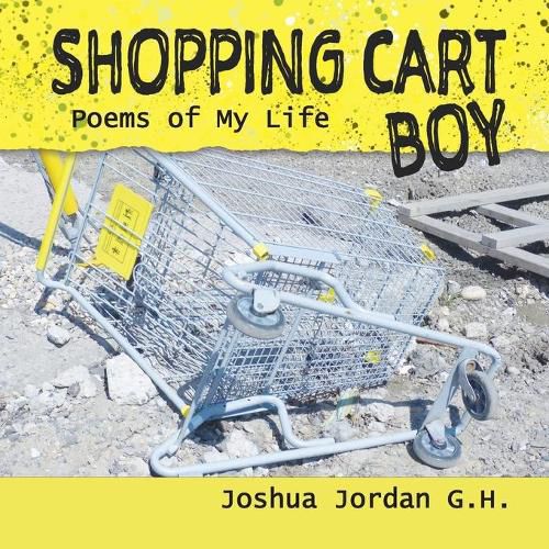 Cover image for Shopping Cart Boy: poems of my life