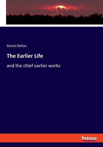 Cover image for The Earlier Life