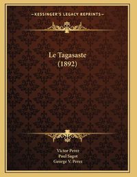 Cover image for Le Tagasaste (1892)