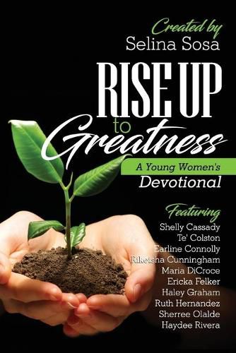 Cover image for Rise Up to Greatness: A Young Women's Devotional