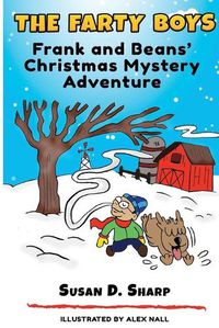 Cover image for The Farty Boys: Frank and Beans' Christmas Mystery Adventure