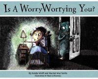 Cover image for Is a Worry Worrying You?