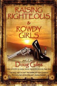 Cover image for Raising Righteous and Rowdy Girls