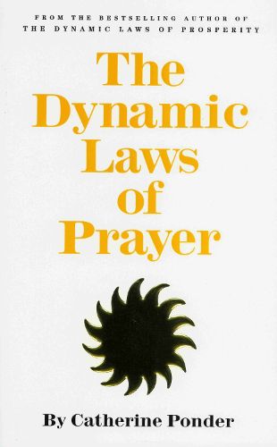 Cover image for Dynamic Laws of Prayer: Pray and Grow Rich