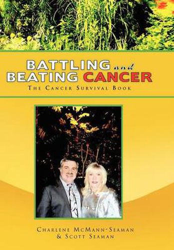 Cover image for Battling and Beating Cancer: The Cancer Survival Book