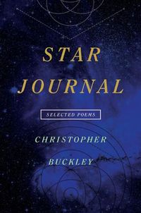 Cover image for Star Journal: Selected Poems