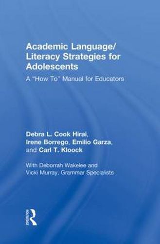 Cover image for Academic Language/Literacy Strategies for Adolescents: A  How-To  Manual for Educators