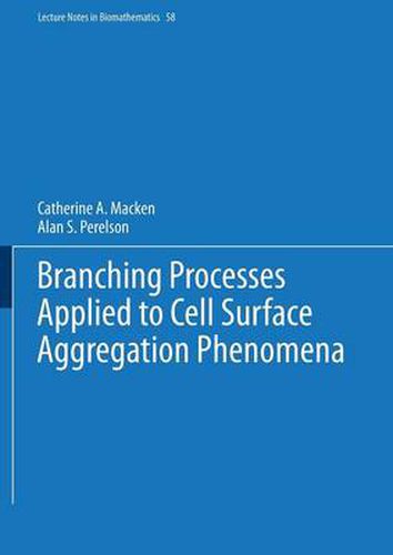Cover image for Branching Processes Applied to Cell Surface Aggregation Phenomena