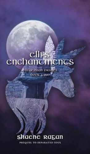 Cover image for Ellfs' Enchantments: Ellfaerran Diaries Book Two