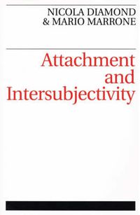 Cover image for Attachment and Intersubjectivity