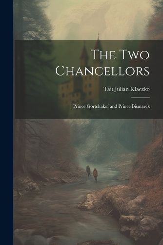 The Two Chancellors