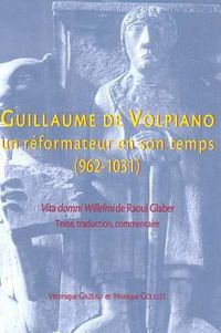 Cover image for Guillaume de Volpiano. Un Reformateur En Son Temps (962-1031)