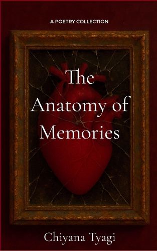 Cover image for The Anatomy of Memories (Edition1st)