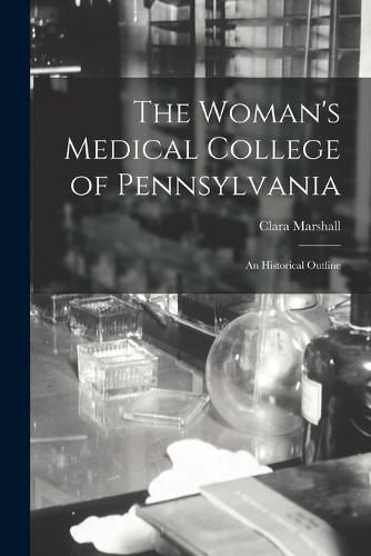 The Woman's Medical College of Pennsylvania