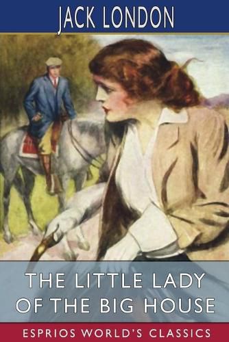 Cover image for The Little Lady of the Big House (Esprios Classics)