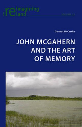 John McGahern and the Art of Memory