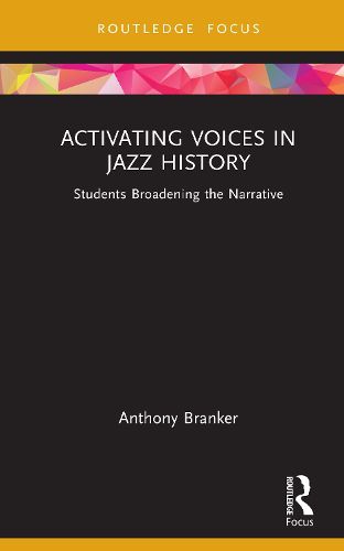 Activating Voices in Jazz History