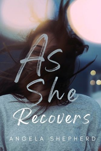 Cover image for As She Recovers